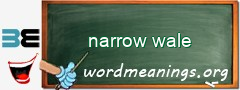 WordMeaning blackboard for narrow wale